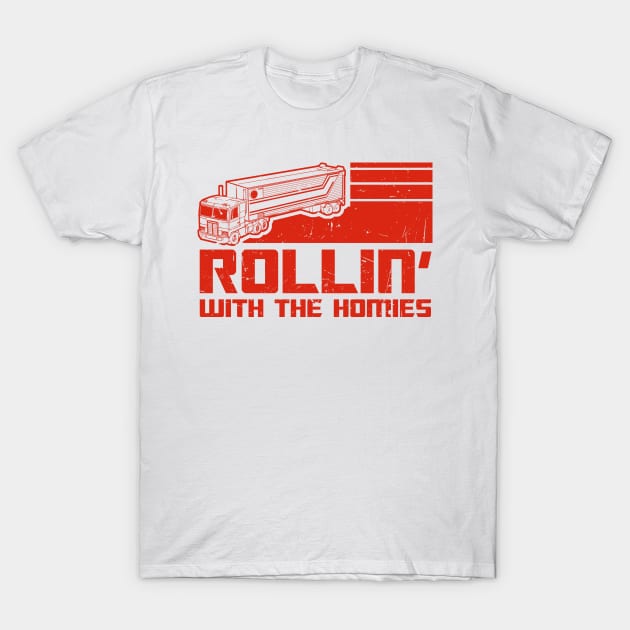 TF Rollin' With The Homies T-Shirt by PopCultureShirts